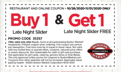 Through to November 1, BOGO Buy 1 Slider Get 1 Slider Free After 9 pm with the New Late Night Menu at Boston Market