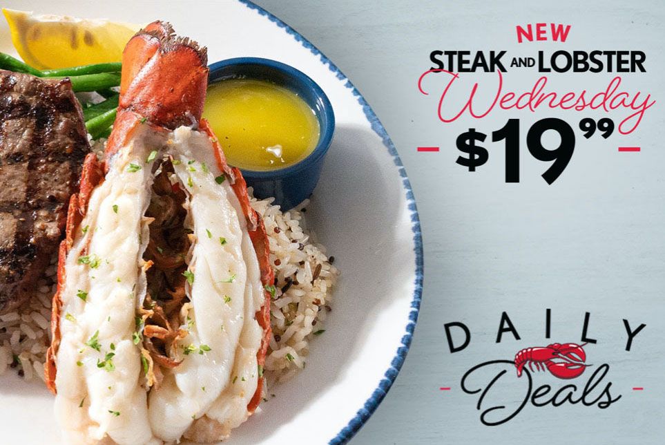 Red Lobster Switches to a New Daily Deal on Wednesdays: Introducing $19.99 Steak & Lobster Wednesdays Red Lobster Switches to a New Daily Deal on Wednesdays: Introducing $19.99 Steak & Lobster Wednesdays