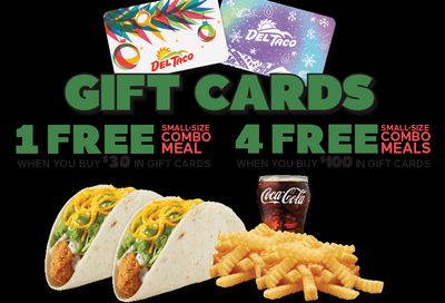 Small Meal Give-Aways with $30 and $100 Gift Card Purchases at Del Taco Through to January 6