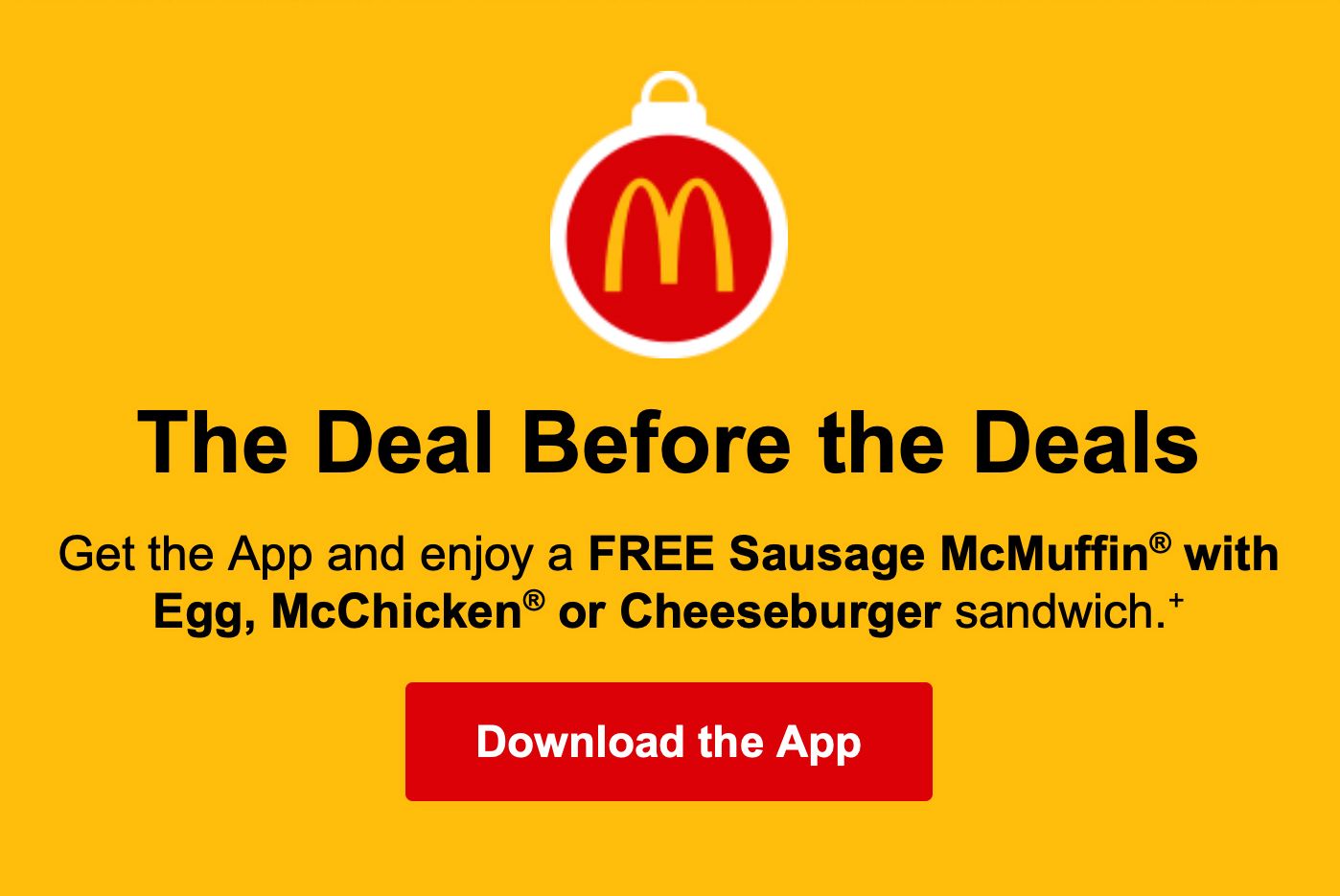 Newly Download the McDonald's App and Get a Free McDonald's Sandwich
