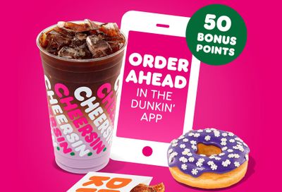 January 9 and 10 Only: DD Perks Members Who Use "Order Ahead" In-app will Get 50 Bonus Points at Dunkin' Donuts