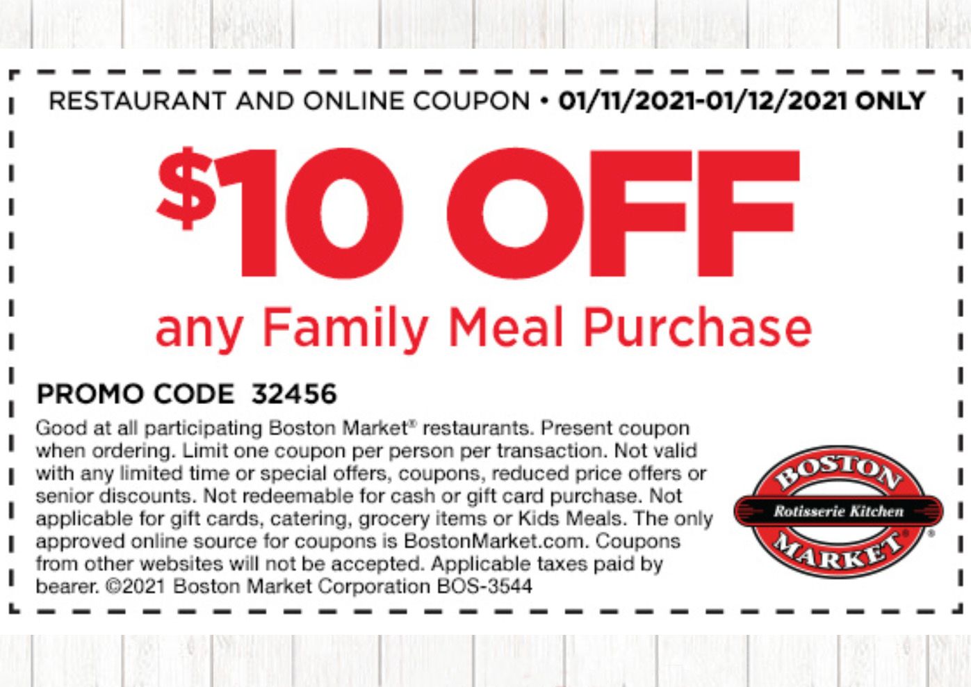 Two Days Only: Rotisserie Rewards Members Check Your Inbox for a $10 Off Coupon with Family Meal Purchase at Boston Market Two Days Only: Rotisserie Rewards Members Check Your Inbox for a $10 Off Coupon with Family Meal Purchase at Boston Market