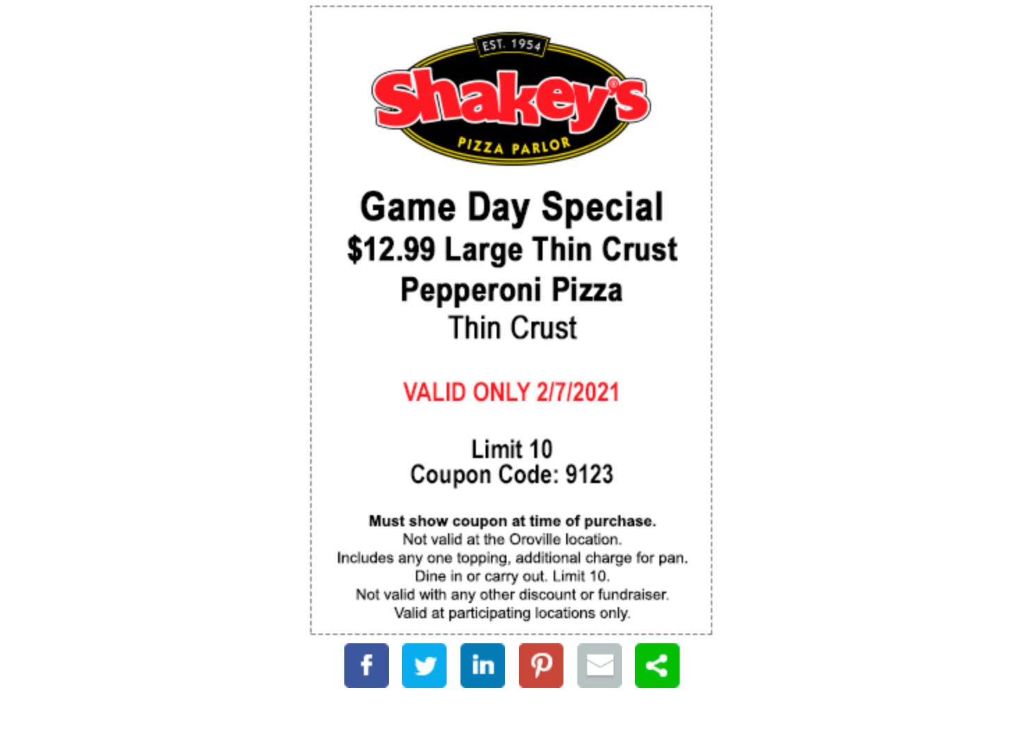 February 7 Only: Pizza Perks Members Check Your Inbox for a $12.99 Large Pepperoni Pizza Coupon at Shakey's Pizza February 7 Only: Pizza Perks Members Check Your Inbox for a $12.99 Large Pepperoni Pizza Coupon at Shakey's Pizza