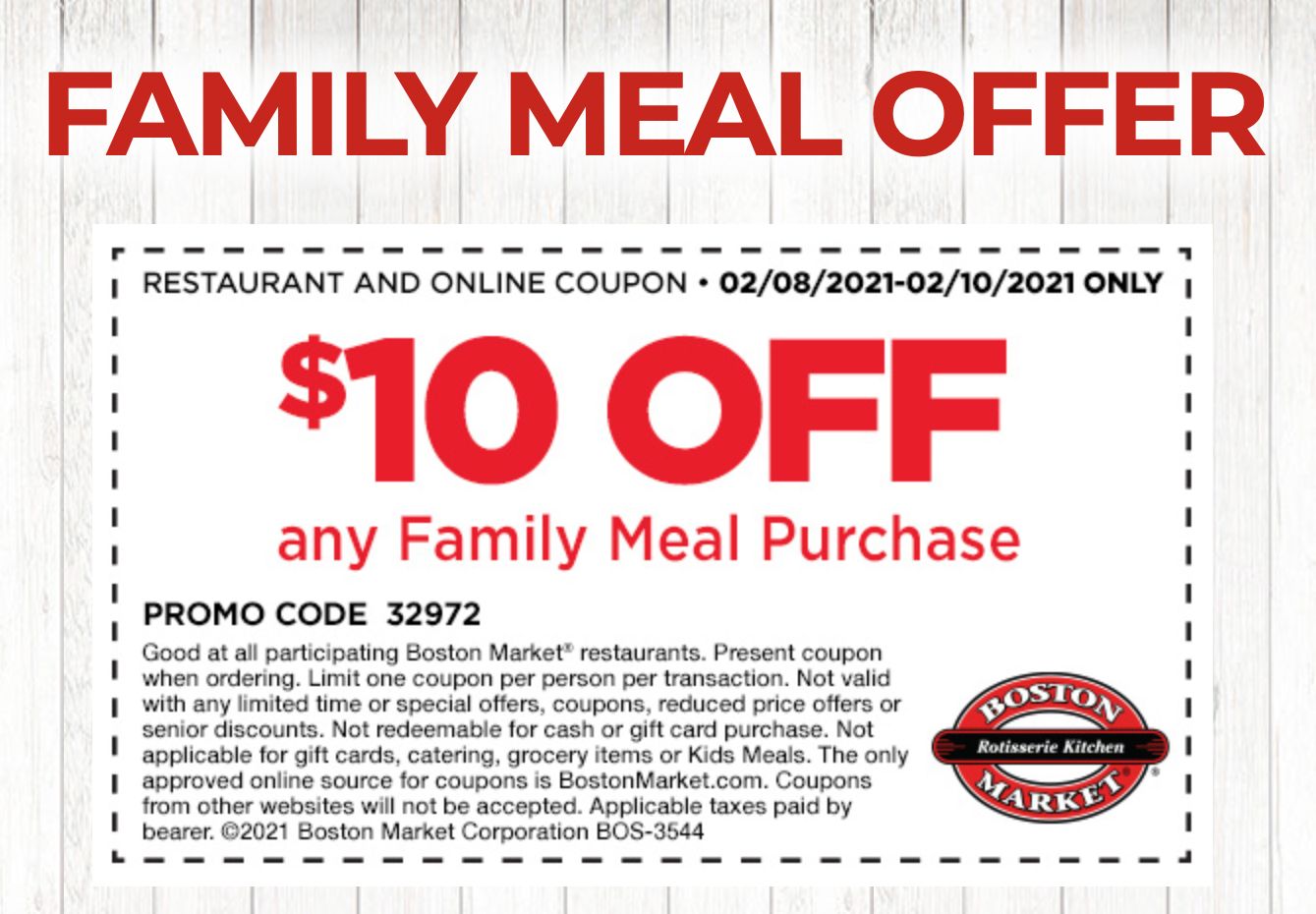 February 8, 9 and 10 Only: Boston Market Offers Rotisserie Rewards Members $10 Off Any Family Meal Purchase