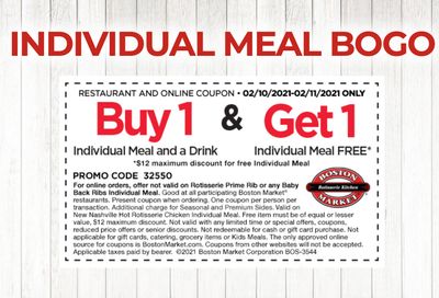 February 10-11 Only: Rotisserie Rewards Members Check Your Inbox for a New Boston Market BOGO Individual Meal Coupon