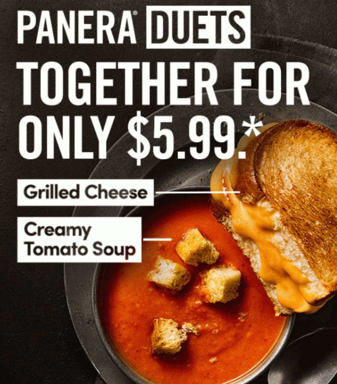 Panera Value Duets Meal Deals for Only $5.99! Panera Value Duets Meal Deals for Only $5.99!