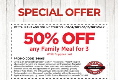 August 15 Only: Rotisserie Rewards Members Check Your Inbox for a Special 50% Off Your Family Meal for 3 Coupon at Boston Market