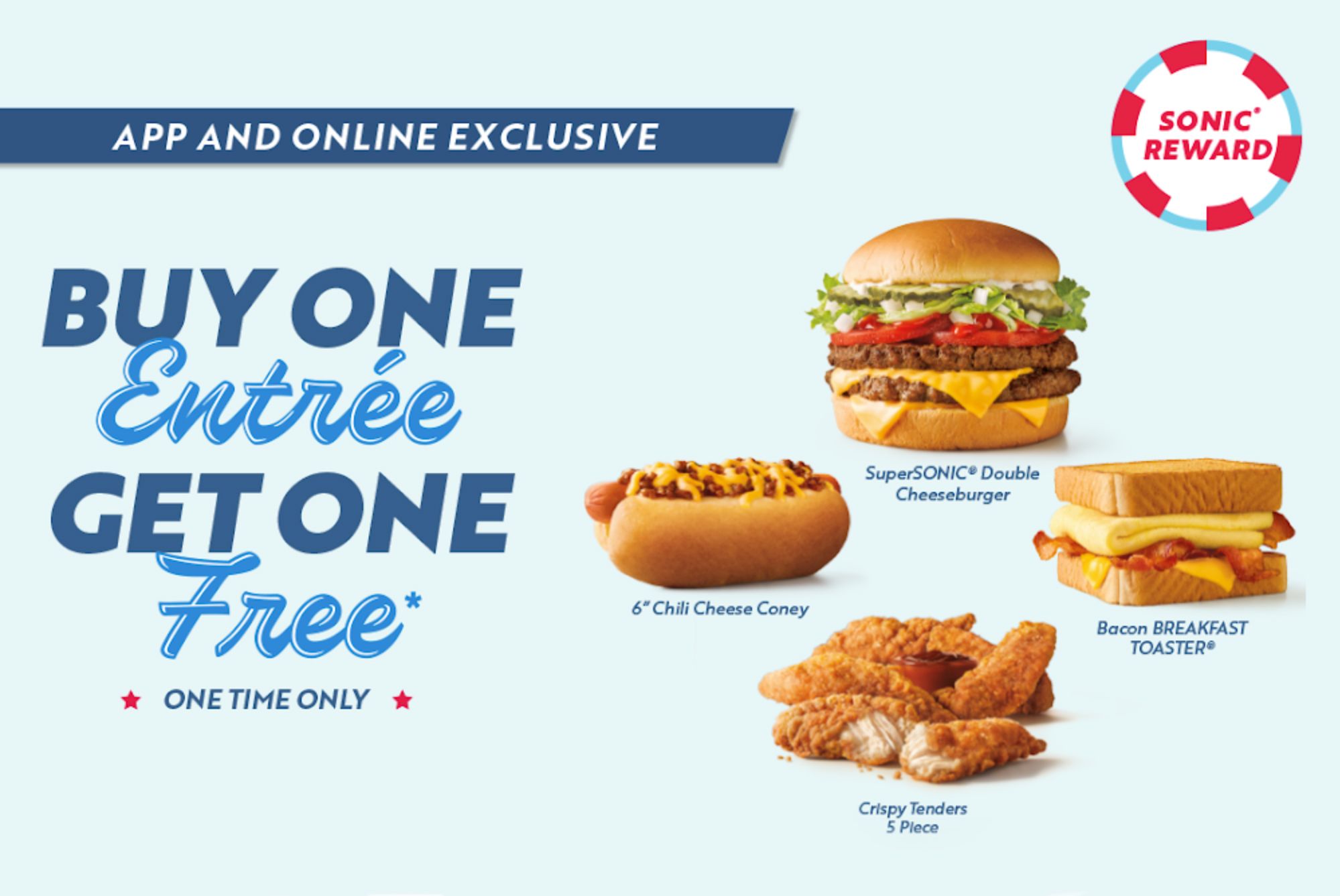 Rewards Members Can Buy 1 Entree and Get 1 Free for a Limited Time at Sonic with Online or In-app Orders