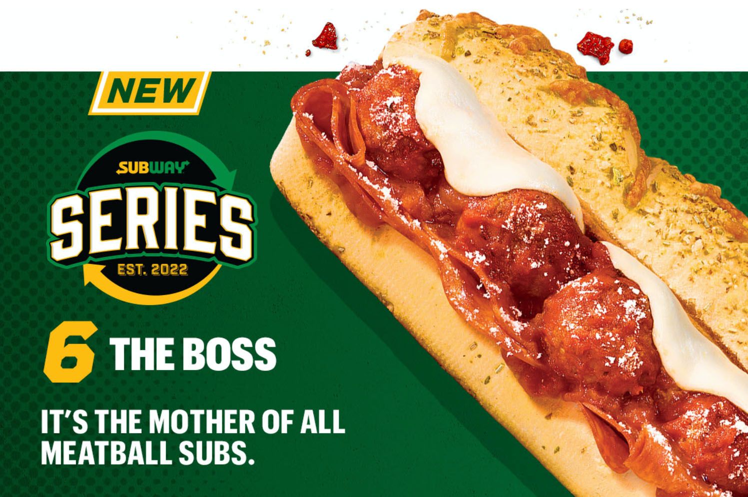 Subway Launches the Boss, a New Meatball Sub, with their Subway Series and Offers a BOGO Deal to Rewards Members