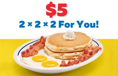 Enjoy the New 2x2x2 Combo for Only $5 with a Dine-in Order at IHOP