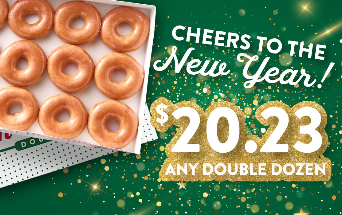 Get 2 Dozen Doughnuts for $20.23 at Krispy Kreme on December 30 and 31 Get 2 Dozen Doughnuts for $20.23 at Krispy Kreme on December 30 and 31