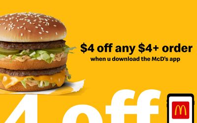 Get $4 Off Your First $4+ In-app Pickup Order at McDonald’s: A MyMcDonald’s Rewards Exclusive
