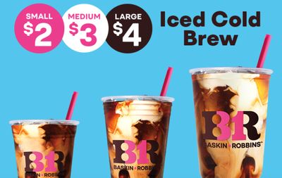 Baskin-Robbins is Selling their Iced Cold Brew Coffees for $2, $3 and $4 In-shop Through to September 4