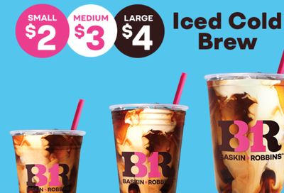 Baskin-Robbins is Selling their Iced Cold Brew Coffees for $2, $3 and $4 In-shop Through to September 4